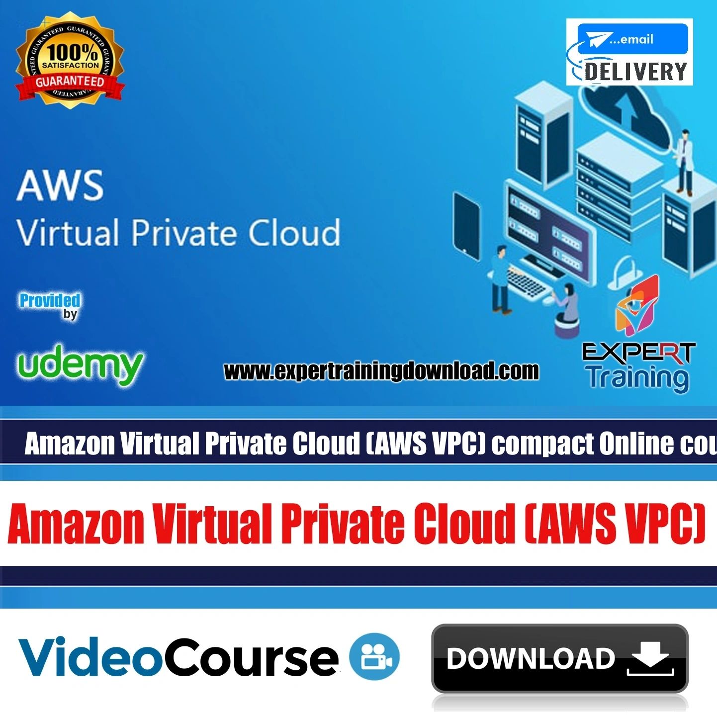 Amazon Virtual Private Cloud (AWS VPC) compact Online course Expert