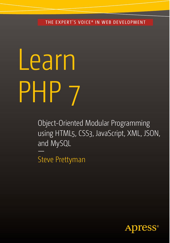 Learn PHP 7: Object-Oriented & Modular Programming Techniques - Expert ...