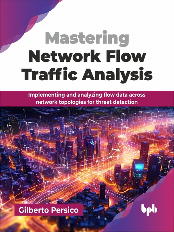 Mastering Network Flow Traffic Analysis - Expert Training