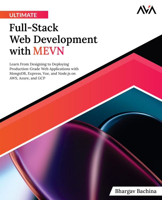 Ultimate Full-Stack Web Development With MEVN - Expert Training