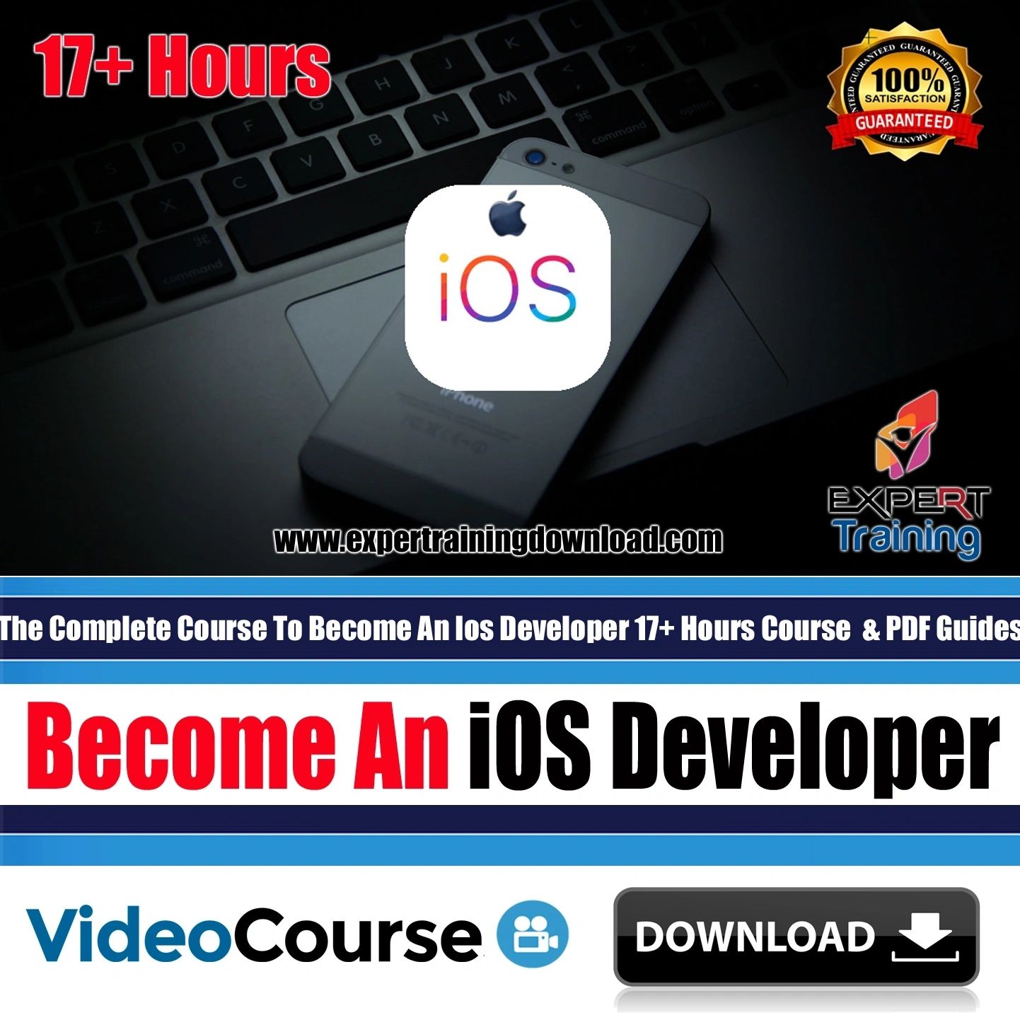 The Complete Course To Become An iOS Developer 17+ Hours Course & PDF Guides