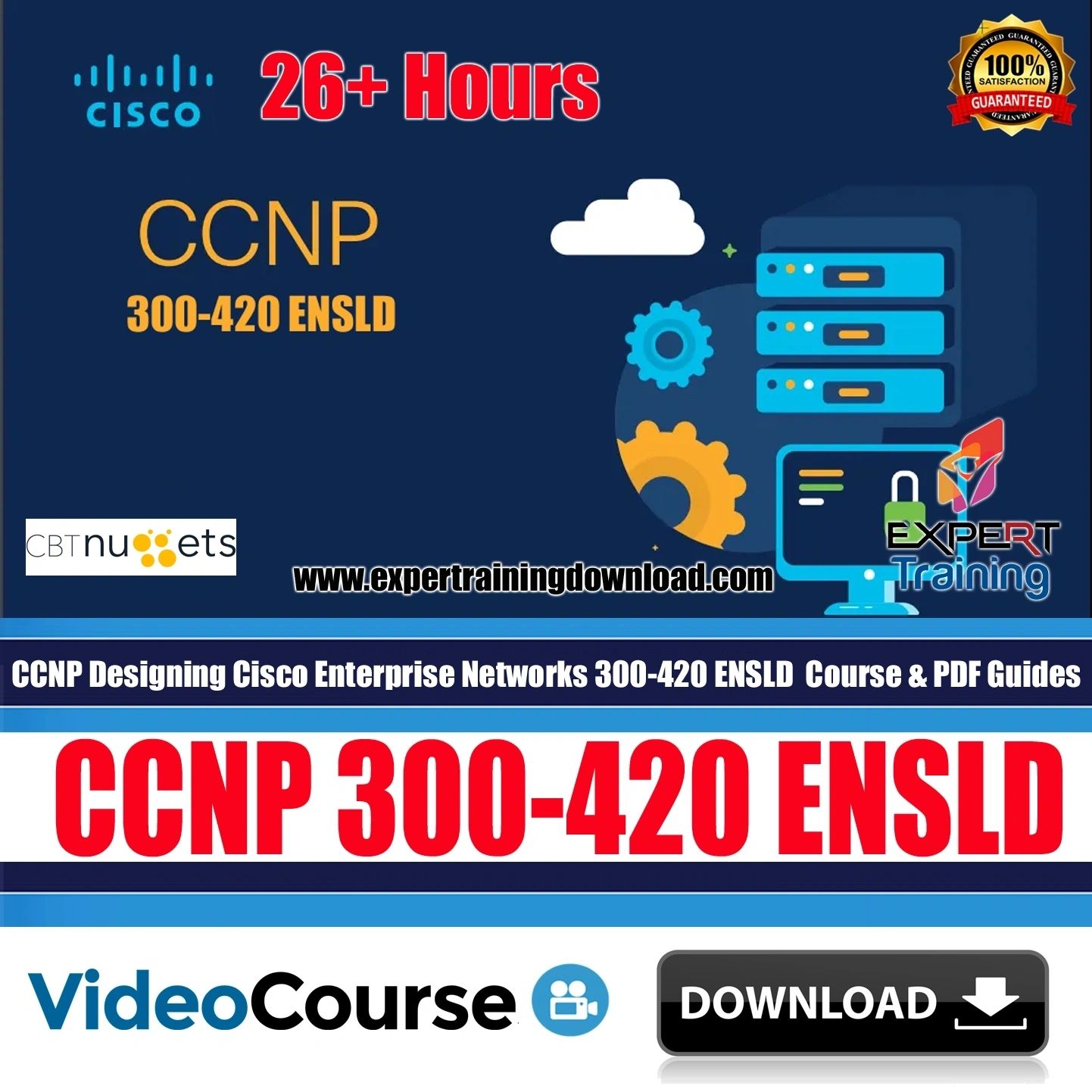 CCNP Designing Cisco Enterprise Networks 300-420 ENSLD Course & PDF Guides