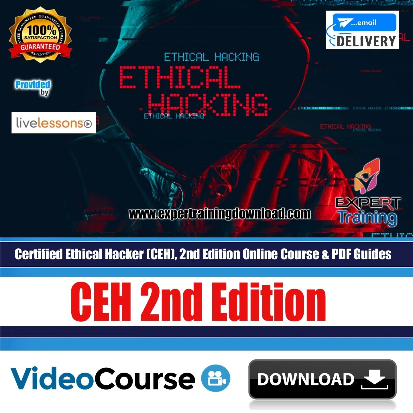 Certified Ethical Hacker (CEH), 2nd Edition Online Course & PDF Guides