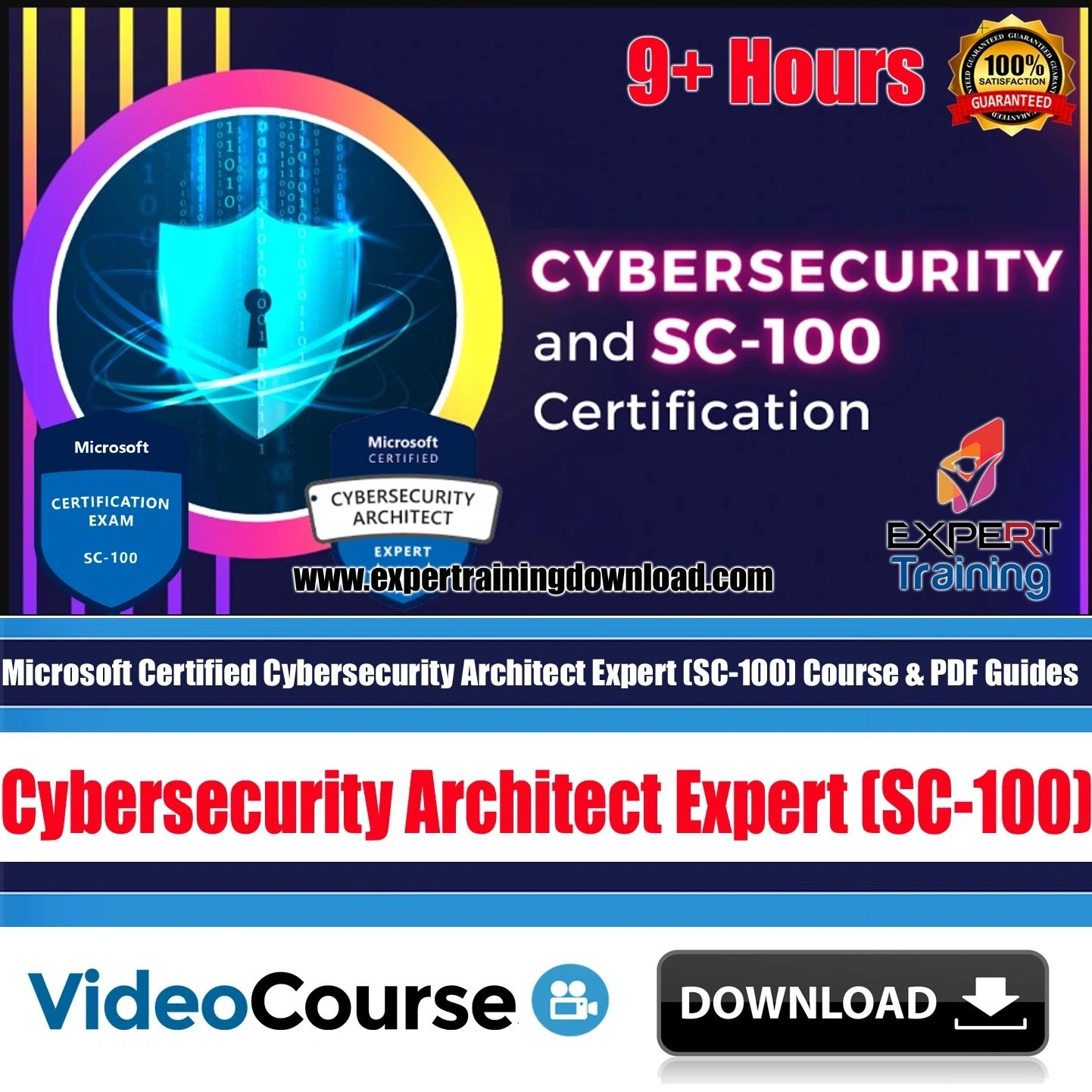 Microsoft Certified Cybersecurity Architect Expert (SC-100) Course & PDF Guides