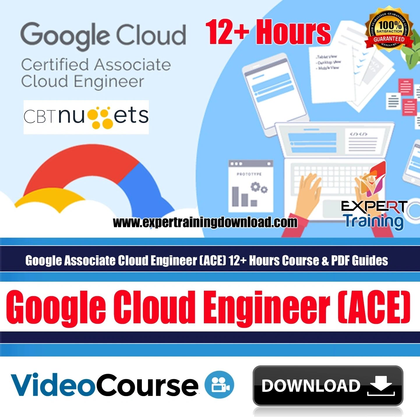 Google Associate Cloud Engineer (ACE) 12+ Hours Course & PDF Guides