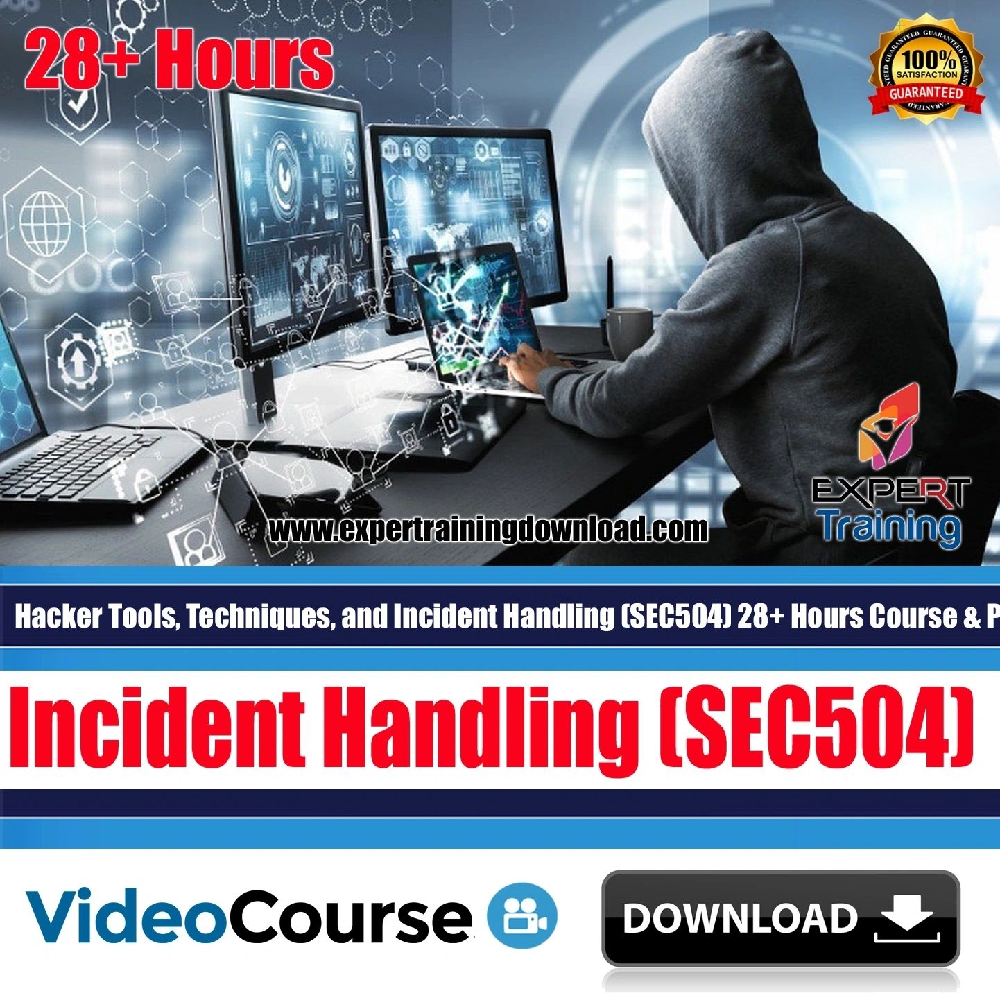 Hacker Tools, Techniques, and Incident Handling (SEC504) 28+ Hours Course & PDF Guides