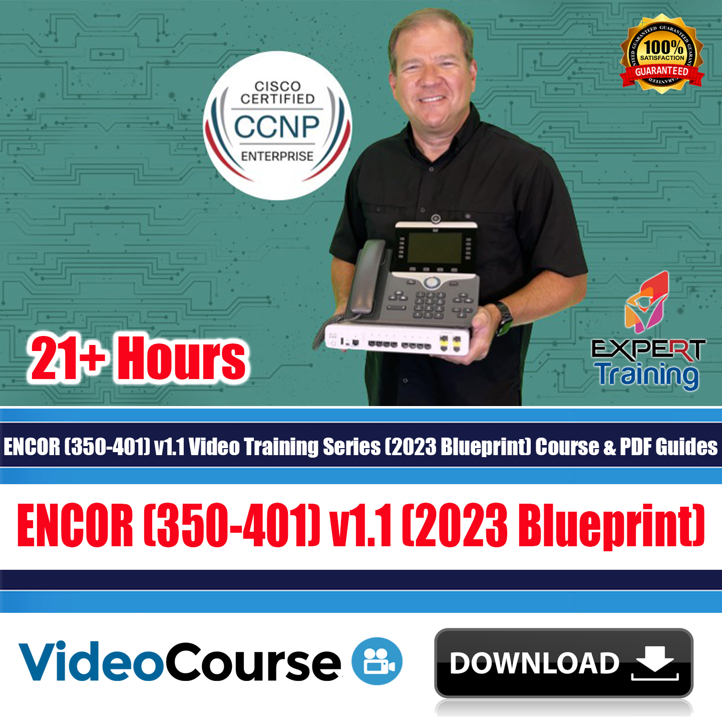ENCOR (350-401) v1.1 Video Training Series (2023 Blueprint) Course