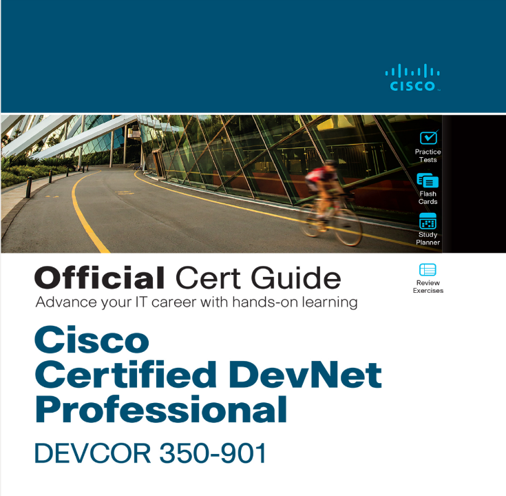 Cisco Certified DevNet Professional DEVCOR 350-901 Official Cert Guide-Cisco Press (2022)