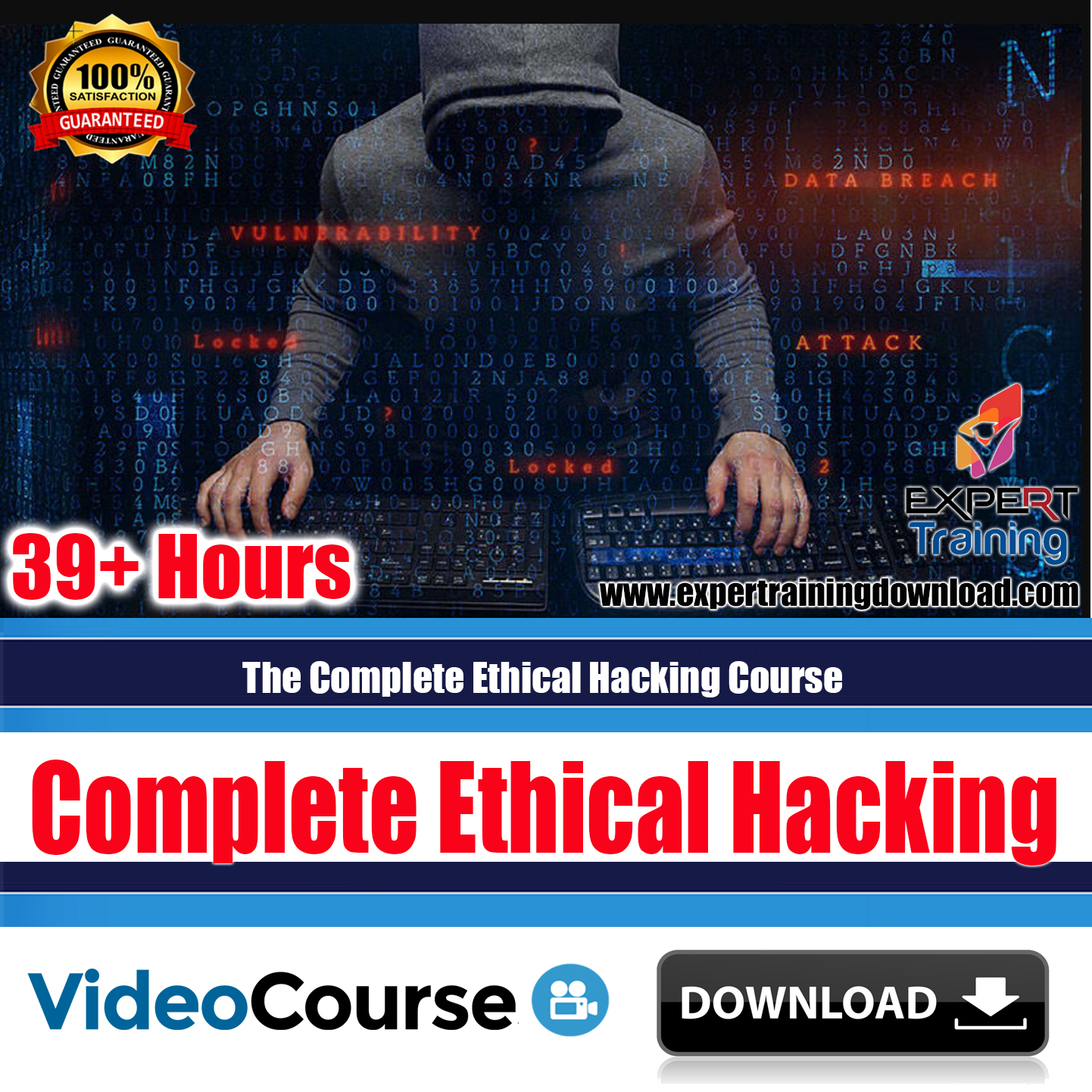 The Complete Ethical Hacking (39+ Hours) Course