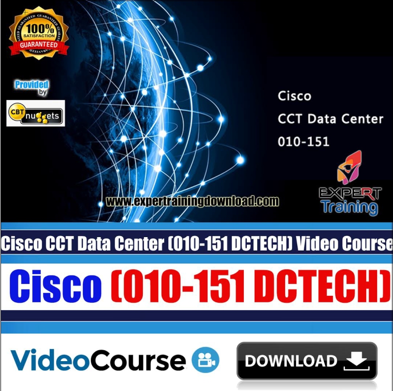 Cisco CCT Data Center (010-151 DCTECH 79 Video Lessons – 7 Hours)