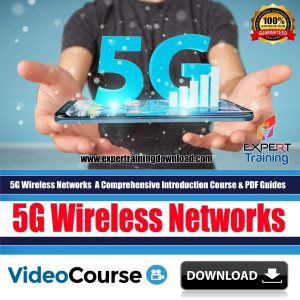 5G Wireless Networks A Comprehensive Introduction Course