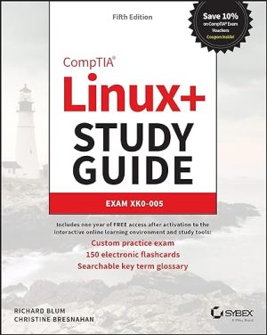 CompTIA Linux+ Exam XK0-005 Study Guide