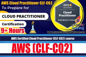 AWS Certified Cloud Practitioner (CLF-C02) Course