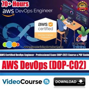 AWS Certified DevOps Engineer - Professional Exam (DOP-C02) Course & PDF Guides