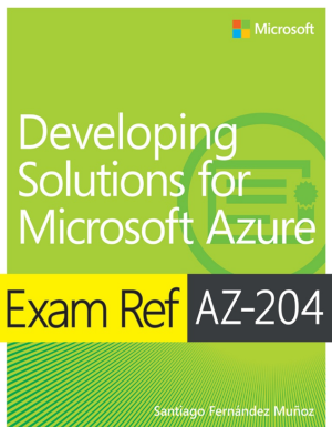 AZ-204 Solutions Exam Guide