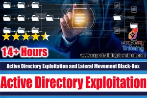 Active Directory Exploitation and Lateral Movement Black-Box