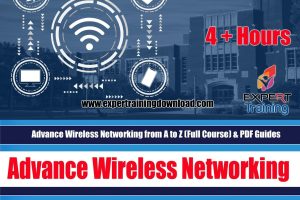 Advance Wireless Networking from A to Z (Full Course) & PDF Guides