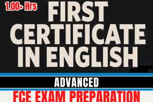 Advanced FCE Exam Preparation Online Course You Need Now