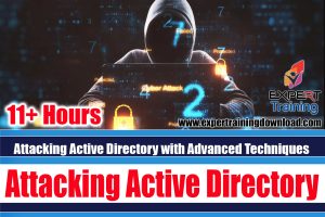 Attacking Active Directory with Advanced Techniques