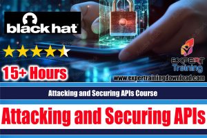 Attacking and Securing APIs