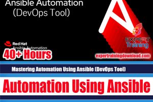 Mastering Automation Using Ansible (DevOps Tool)