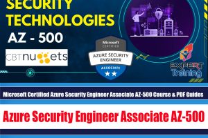Microsoft Certified Azure Security Engineer Associate AZ-500 Course & PDF Guides