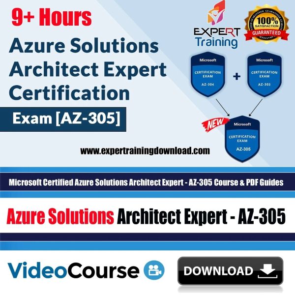 Microsoft Certified Azure Solutions Architect Expert AZ-305 Course & PDF Guides
