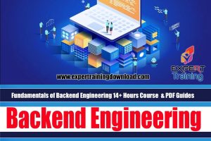 Fundamentals of Backend Engineering 14+ Hours Course
