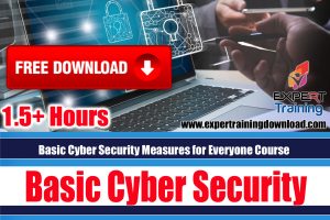 Basic Cyber Security Measures for Everyone Course