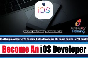 The Complete Course To Become An iOS Developer 17+ Hours Course & PDF Guides