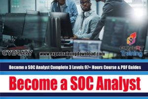Become a SOC Analyst Complete 3 Levels 97+ Hours Course & PDF Guides