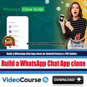 Build WhatsApp Clone Using Android Studio Course