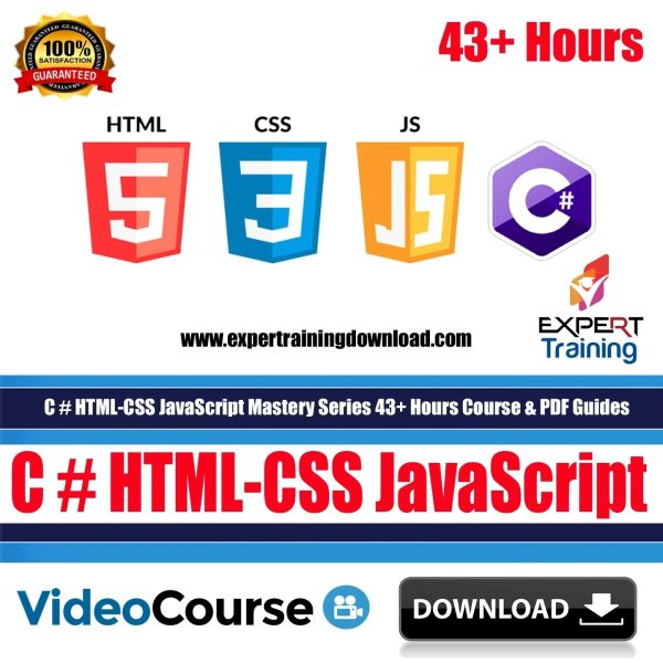 C # HTML-CSS JavaScript Mastery Series 43+ Hours Course & PDF Guides