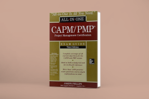 CAPM/PMP Project Management Certification All-In-One Exam Guide, Third Edition