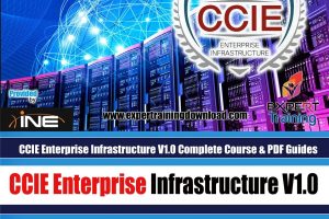CCIE Enterprise Infrastructure V1.0 Complete Online Course