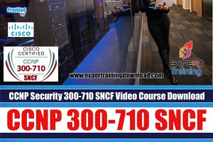 CCNP Security Cisco Firepower SNCF 300-710 Course