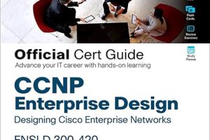 CCNP Enterprise Design ENSLD 300-420 Official Cert Guide Designing Cisco Enterprise Networks