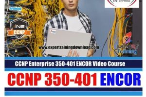 CCNP Enterprise 350-401 INE