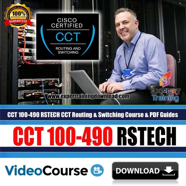 CCT 100-490 RSTECH CCT Routing & Switching Course & PDF Guides