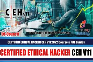 CERTIFIED ETHICAL HACKER CEH V11 2022 Course & PDF Guides