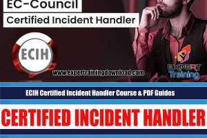 ECIH Certified Incident Handler Course & PDF Guides