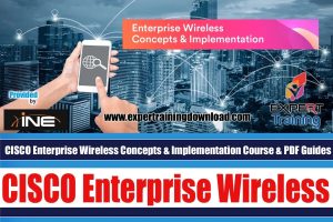 CISCO Enterprise Wireless Concepts & Implementation Course & PDF Guides