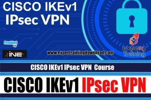 CISCO IKEv1 IPsec VPN Free Course