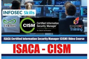 ISACA CISM Certified Information Security Manager Pack of 3 Courses & PDF Guides