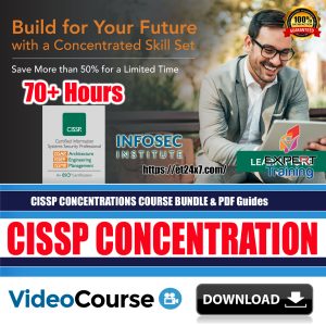 CISSP CONCENTRATIONS COURSE BUNDLE & PDF Guides