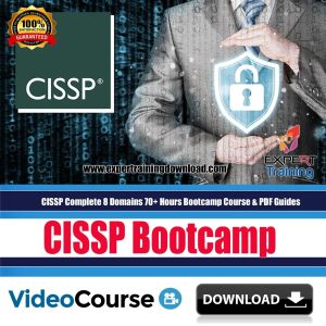 CISSP Complete 8 Domains 70+ Hours Bootcamp Course & PDF Guides