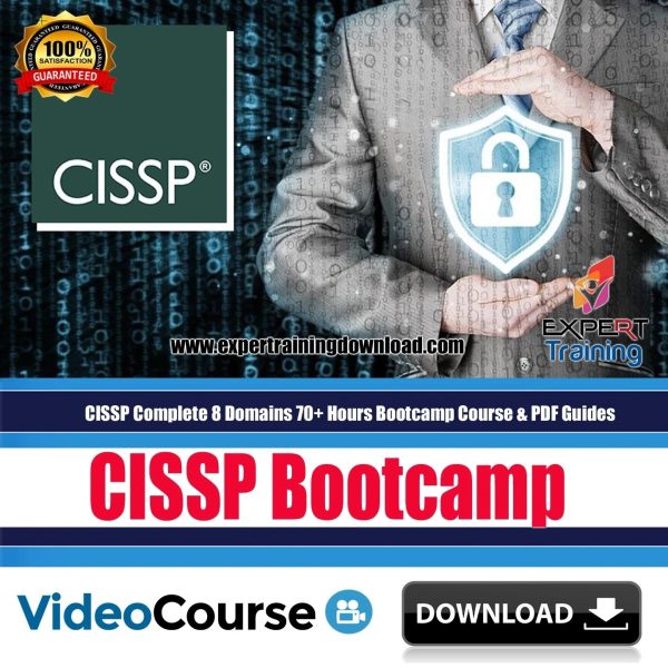 CISSP Complete 8 Domains 70+ Hours Bootcamp Course & PDF Guides