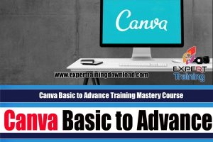 Canva Basic to Advance Training Mastery Course
