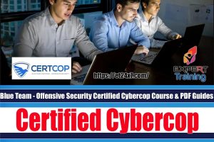 Blue Team - Offensive Security Certified Cybercop Course & PDF Guides