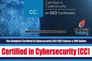 The Complete Certified in Cybersecurity (CC) ISC2 14 Hours Course & PDF Guides